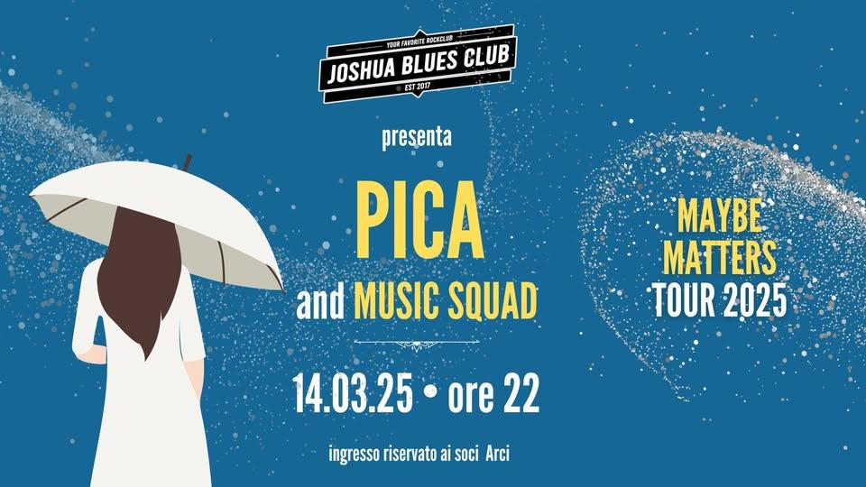 PICA AND MUSIC SQUAD live!