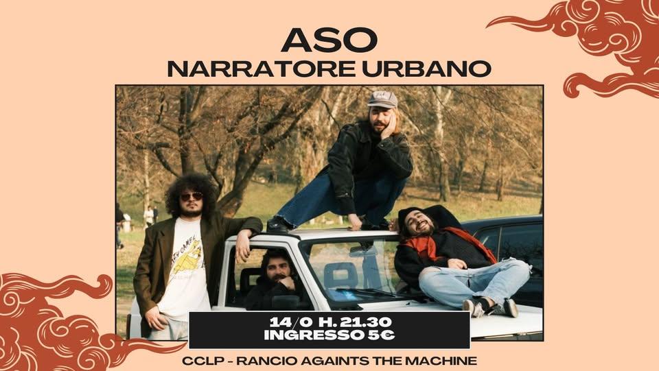 ASO + NARRATORE URBANO LIVE@CCLP