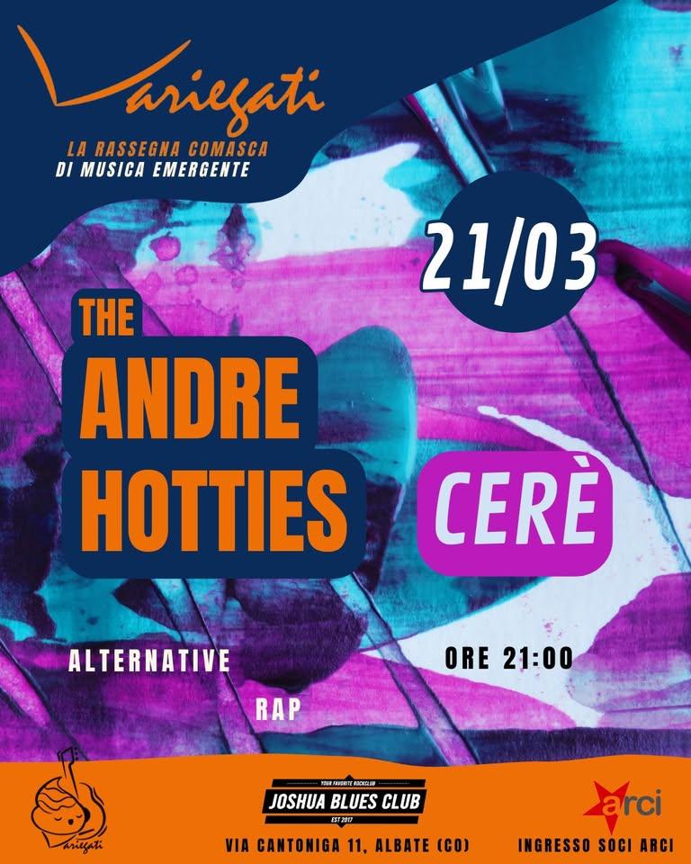 VARIEGATI 🍦 THE ANDREHOTTIES + CERÈ live!